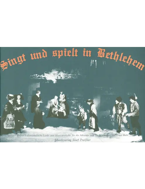 Singt und spielt in Bethlehem